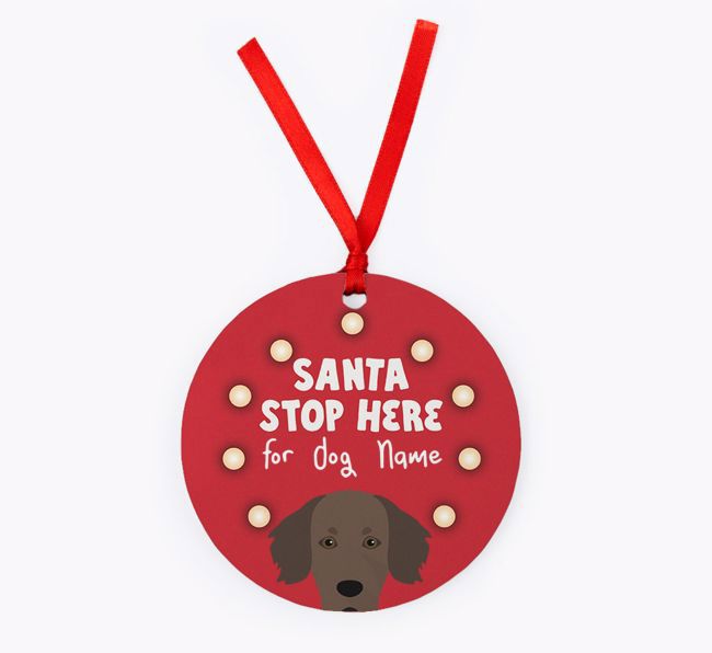 Santa Stop Here: {breedFullName} Christmas Decoration